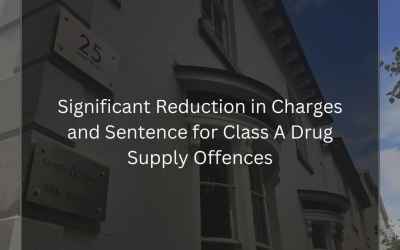 Significant Reduction in Charges and Sentence for Class A Drug Supply Offences
